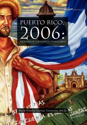 Puerto Rico, 2006 de Mary Hilaire Tavenner