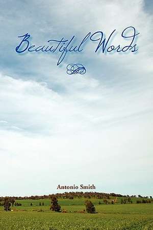 Beautiful Words de Antonio Smith