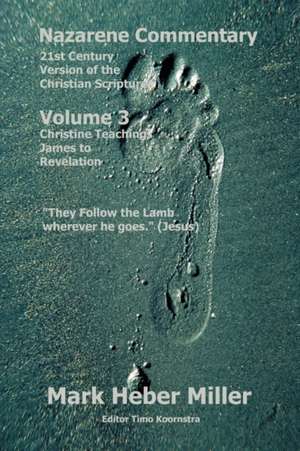 Nazarene Commentary de Mark Heber Miller