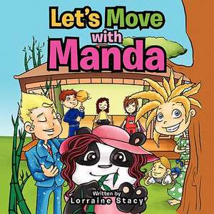 Let's Move with Manda de Lorraine Stacy