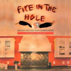 Fire in the Hole de Sharon Martin