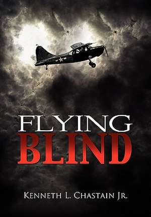 Chastain, K: Flying Blind