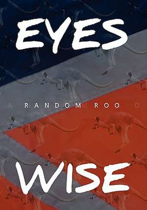 Eyes Wise de Random Roo