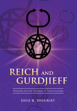 Brahinsky, D: Reich and Gurdjieff