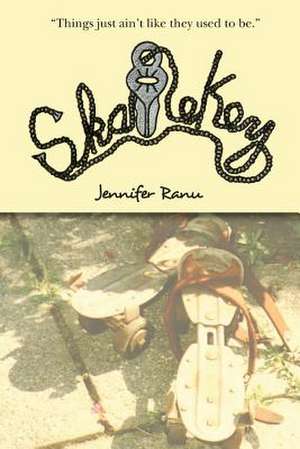 Ranu, J: Skatekey