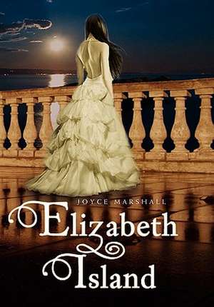 Elizabeth Island de Joyce Marshall