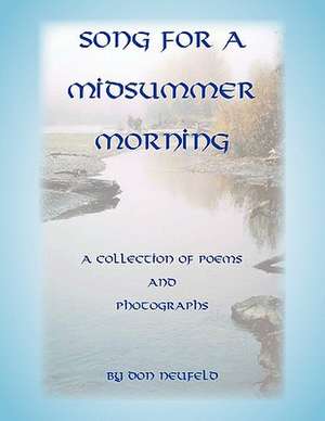 Song for a Midsummer Morning de Don Neufeld