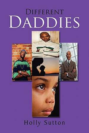 Different Daddies de Holly Sutton