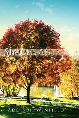 Simple Acts de Addison Winfield