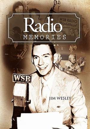 Radio Memories de Jim Wesley