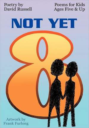 Not Yet 8 de David Russell