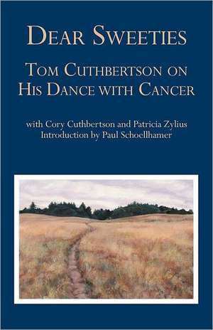 Dear Sweeties de Tom Cuthbertson