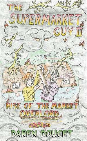 The Supermarket Guy II de Daren Doucet