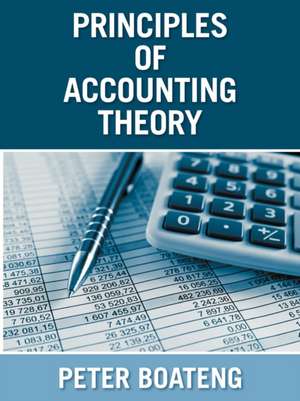 Principles of Accounting Theory de Peter Boateng