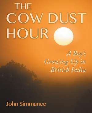 The Cow Dust Hour de John Simmance