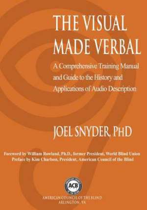 The Visual Made Verbal de Joel Snyder Phd