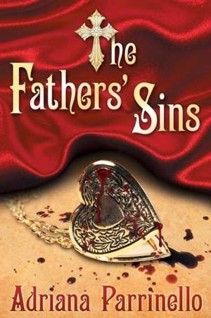 The Fathers' Sins de Adriana Parrinello