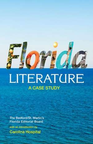 Florida Literature: A Case Study de Carolina Hospital