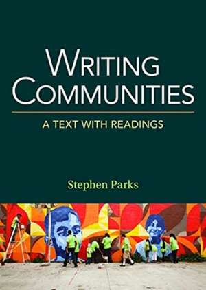 Writing Communities de Stephen Parks