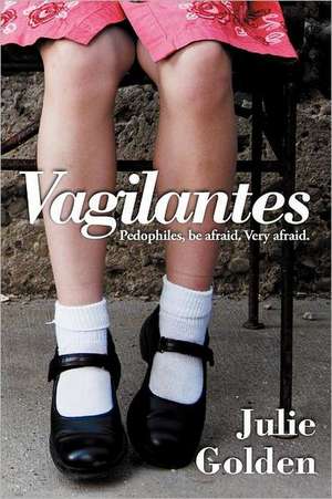 Vagilantes de Julie Golden