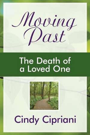 Moving Past de Cindy Cipriani