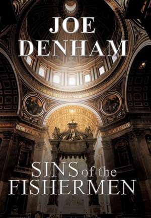 Sins of the Fishermen de Joe Denham