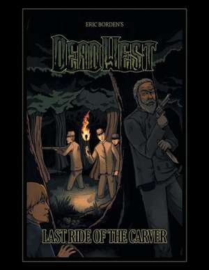 Dead West de Eric Borden