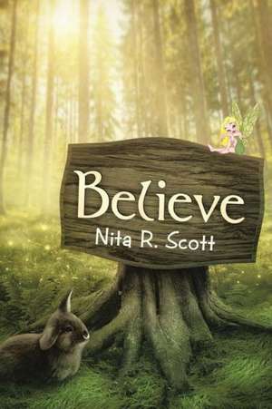 Believe de Nita R. Scott