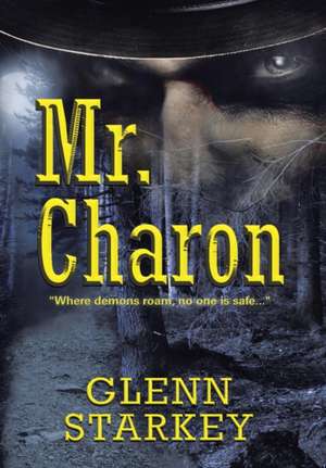 Mr. Charon de Glenn Starkey