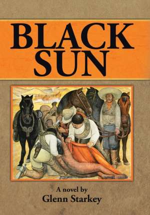 Black Sun de Glenn Starkey
