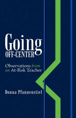 Going Off-Center de Donna Pfannenstiel