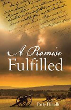 A Promise Fulfilled de Patty Dinelli