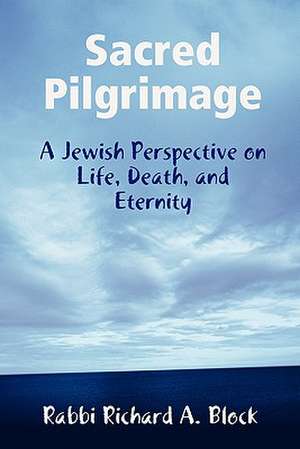 Block, R: Sacred Pilgrimage
