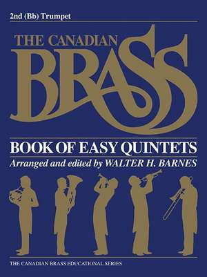 The Canadian Brass Book of Easy Quintets de Hal Leonard Publishing Corporation