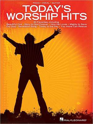 Today's Worship Hits de Hal Leonard Publishing Corporation