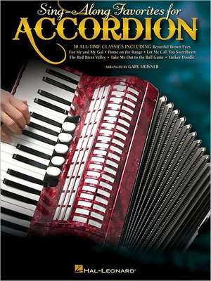 Sing-Along Favorites for Accordion de Hal Leonard Corp