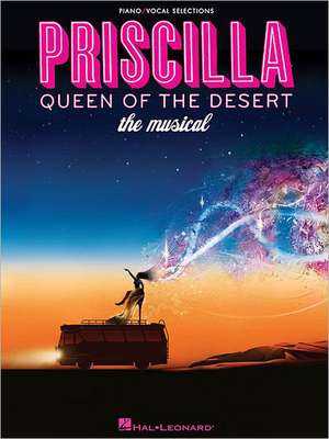 Priscilla, Queen of the Desert - The Musical de Kent Lester