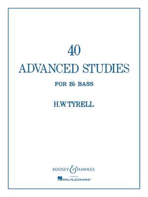 40 Advanced Studies for BB Bass/Tuba (B.C.) de H. W. Tyrell