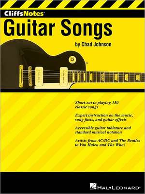 CliffsNotes to Guitar Songs de Chad Johnson