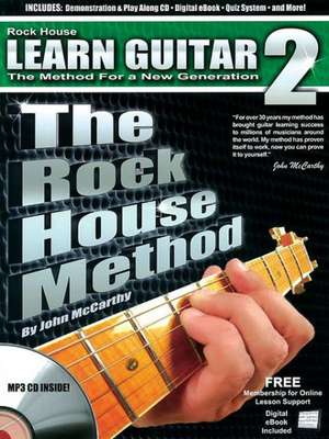 The Rock House Method: The Method for a New Generation de John McCarthy