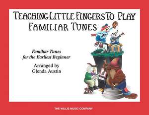 Teaching Little Fingers to Play Familiar Tunes - Book Only de Glenda Austin