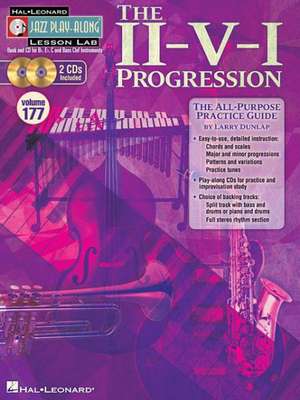 The II-V-I Progression: Jazz Play-Along Lesson Lab (Volume 177) Book with Online Audio de Larry Dunlap