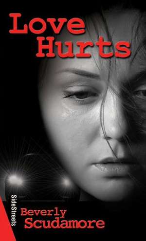 Love Hurts de Beverly Scudamore