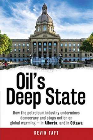 Oil's Deep State de Kevin Taft