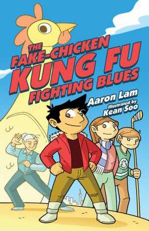 The Fake-Chicken Kung Fu Fighting Blues de Lam, Aaron