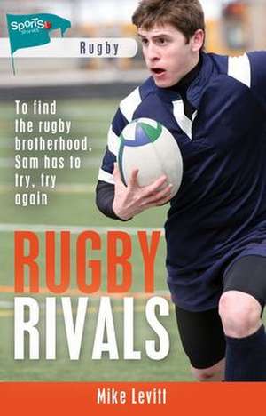 Rugby Rivals de Mike Levitt