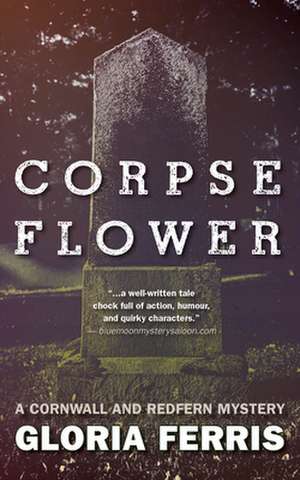 Corpse Flower de Gloria Ferris