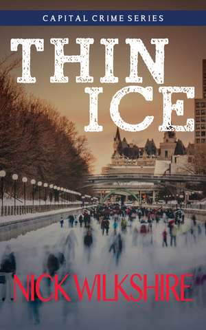 Thin Ice de Nick Wilkshire