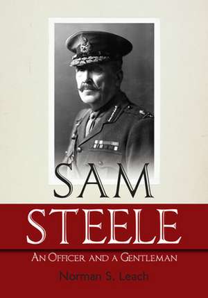 Sam Steele de Norman S. Leach