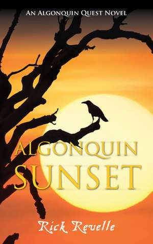 Algonquin Sunset de Rick Revelle